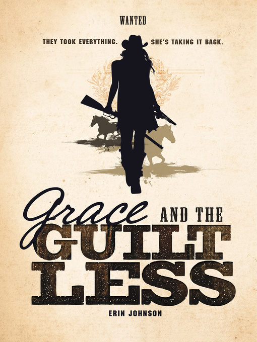 Title details for Grace and the Guiltless by Erin Johnson - Available